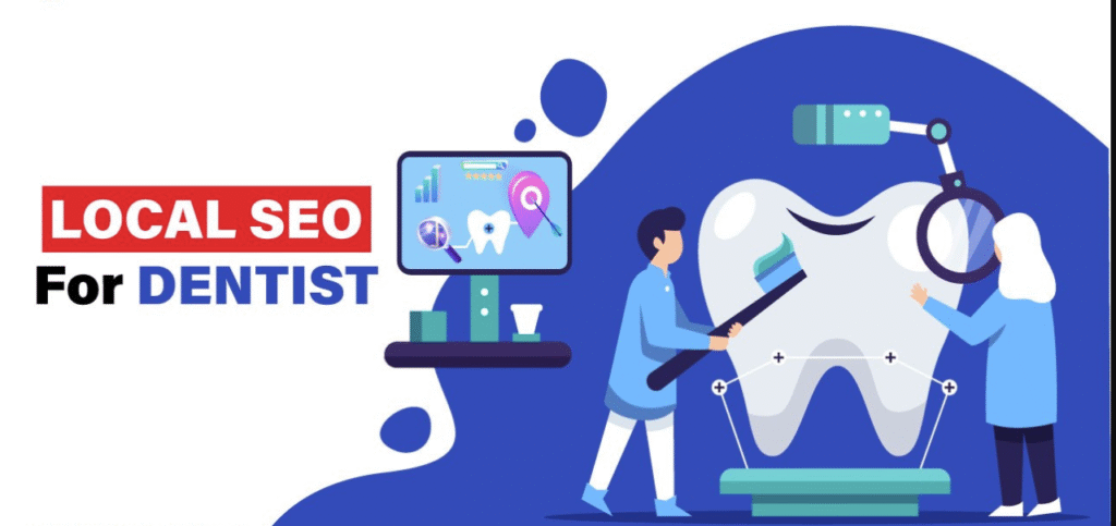 Local SEO for dentists