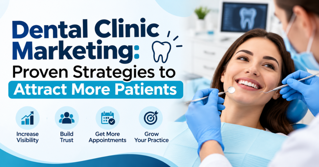 Dental clinic marketing strategies to attract more patients.